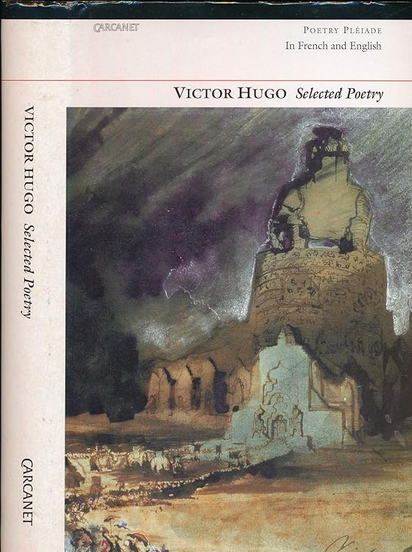 Selected Poetry of Victor Hugo: In French and English by Victor Hugo