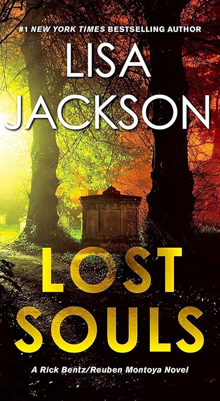 Lost Souls (A Rick Bentz/Reuben Montoya Novel Book 5) by Lisa Jackson