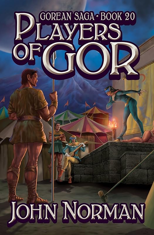 Players of Gor (Gorean Saga Book 20) by John Norman