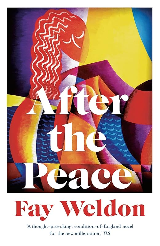 After the Peace by Fay Weldon
