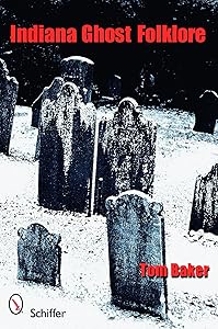 Indiana Ghost Folklore