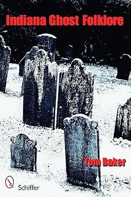 Indiana Ghost Folklore