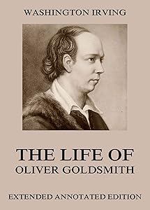Life Of Oliver Goldsmith