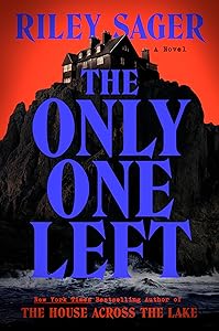 The Only One Left: A Novel