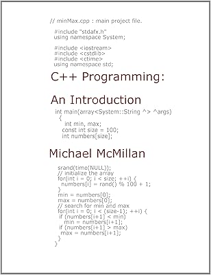 C++ Programming: An Introduction or A Clear and Concise Introduction to C++ Programming For the Beginner