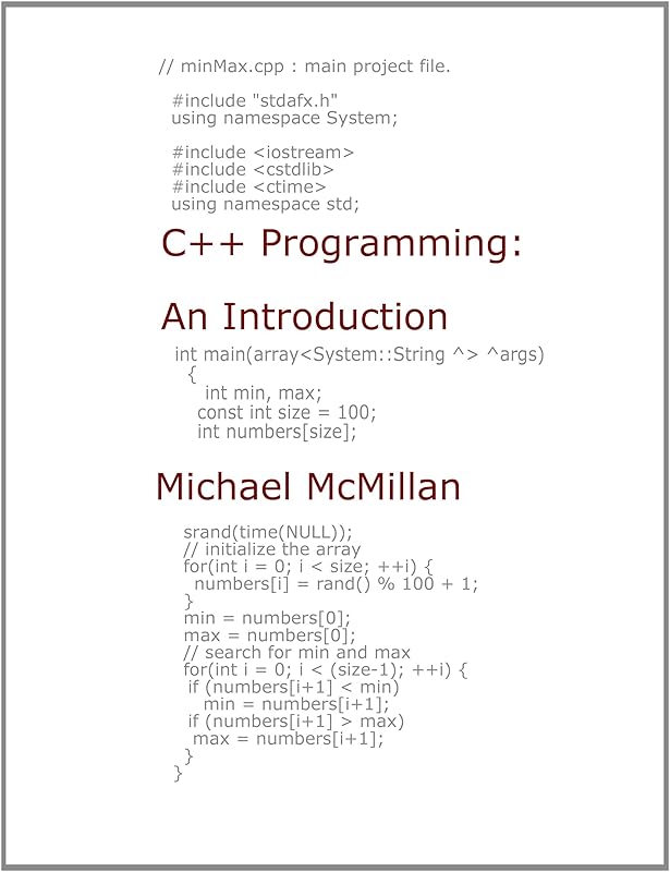 C++ Programming: An Introduction or A Clear and Concise Introduction to C++ Programming For the Beginner by Michael McMillan