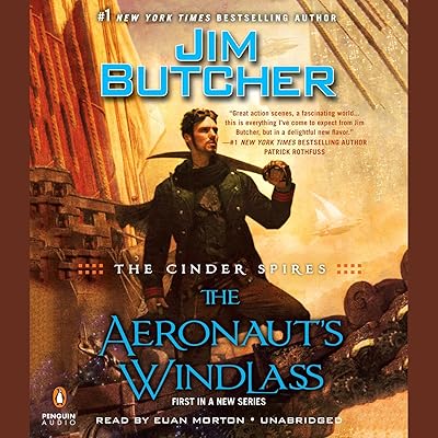 The Aeronaut's Windlass: The Cinder Spires, Book 1