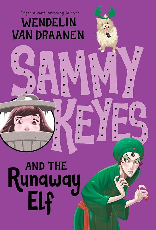 Sammy Keyes and the Runaway Elf by Wendelin Van Draanen