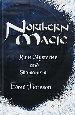 Northern Magic: Rune Mysteries and Shamanism (Llewellyn's World Magic Series)