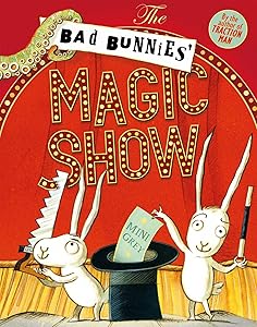 The Bad Bunnies' Magic Show