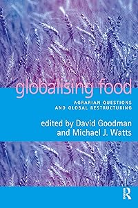 Globalising Food: Agrarian Questions and Global Restructuring