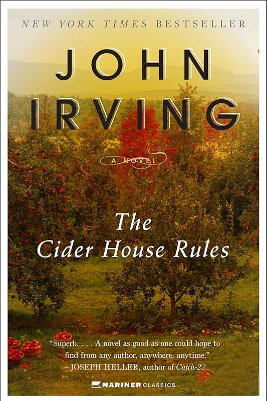 The Cider House Rules by John Irving