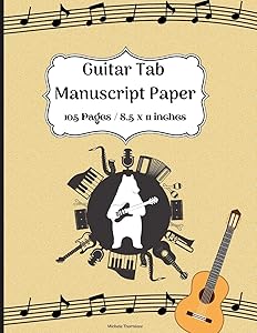 Guitarist Tab manuscript paper: Guitar Tab Notebook with Music Paper Sheet for Guitarist and Musicians Perfect to Keep Track of your Melodic Notes - Wide Staff Tab 8.5 x 11 inches