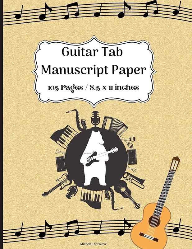 Guitarist Tab manuscript paper: Guitar Tab Notebook with Music Paper Sheet for Guitarist and Musicians Perfect to Keep Track of your Melodic Notes - Wide Staff Tab 8.5 x 11 inches by NOT A BOOK