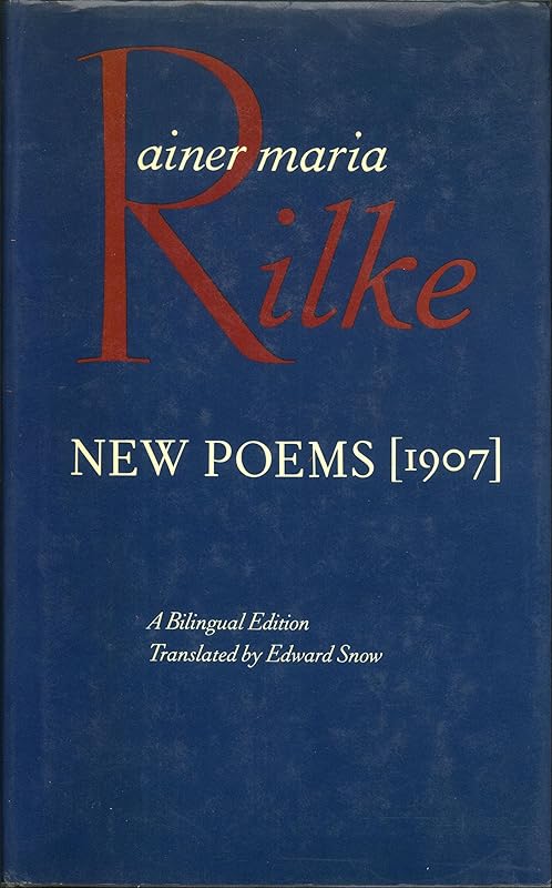 New Poems, 1907 (German Edition) by Rainer Maria Rilke