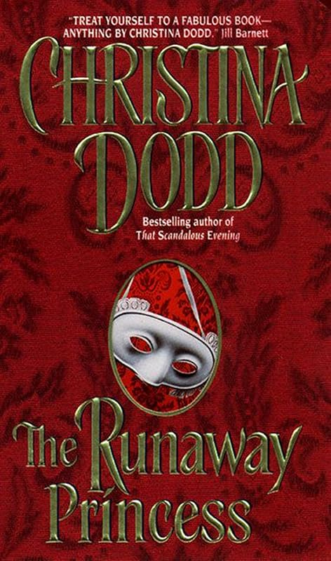 The Runaway Princess: Princess #1 (The Princess Series) by Christina Dodd