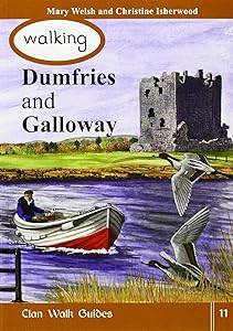 Walks in Dumfries and Galloway by Mary Welsh