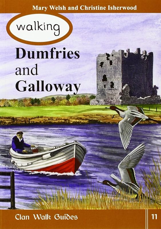 Walks in Dumfries and Galloway by Mary Welsh