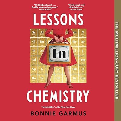 Lessons in Chemistry: A Novel
