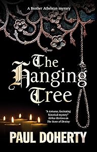 The Hanging Tree (A Brother Athelstan Mystery Book 21)