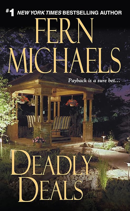 Deadly Deals (Sisterhood Book 16) by Fern Michaels