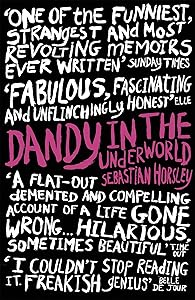 Dandy in the Underworld: A Memoir