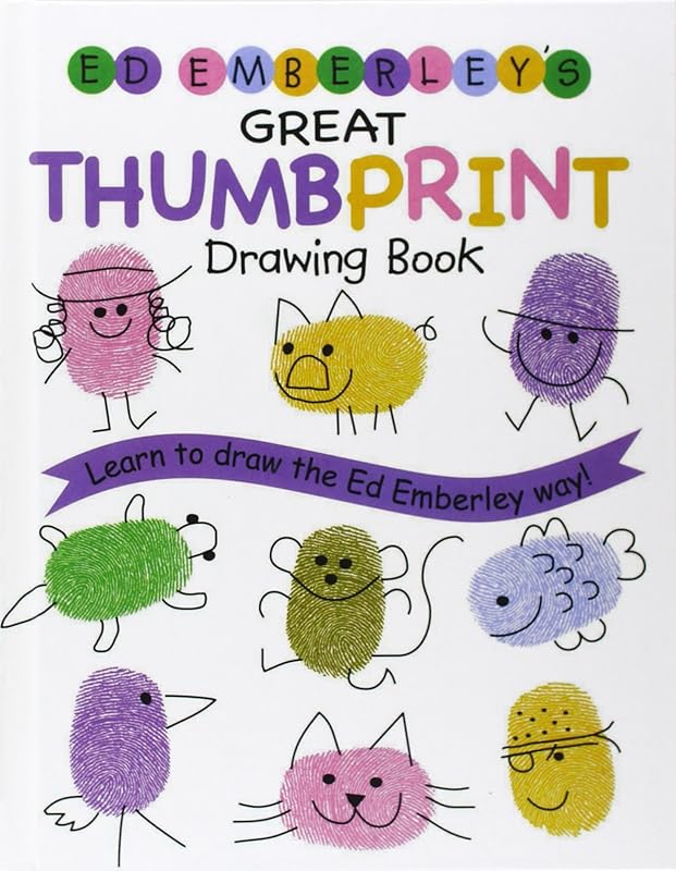 Ed Emberley's Great Thumbprint Drawing Book by Ed Emberley