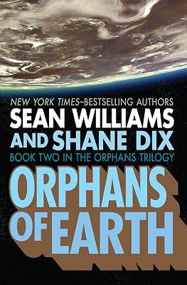 Orphans of Earth (The Orphans Trilogy Book 2)