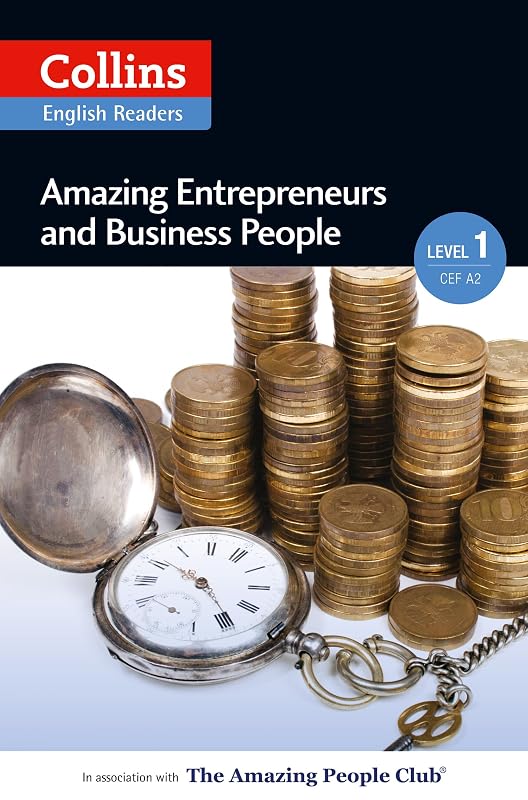 Amazing Entrepreneurs and Business People: A2 (Collins Amazing People ELT Readers) by Fiona MacKenzie