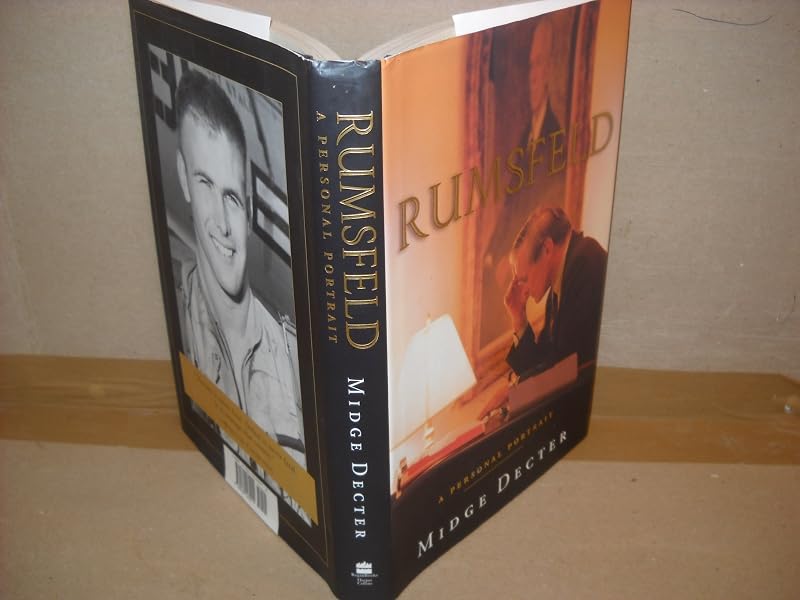 Rumsfeld: A Personal Portrait by Midge Decter