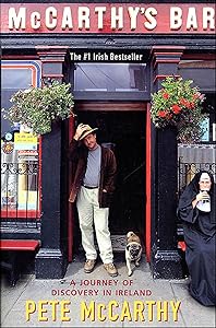 McCarthy's Bar: A Journey of Discovery in Ireland by Pete McCarthy