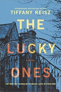 The Lucky Ones: A Novel