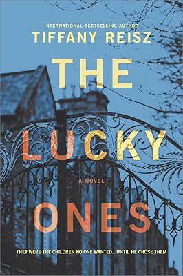 The Lucky Ones: A Novel