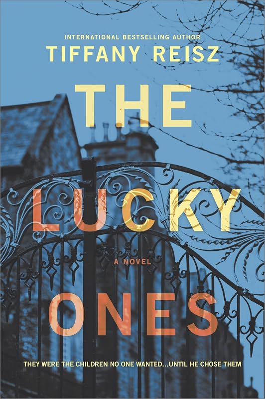 The Lucky Ones: A Novel by Tiffany Reisz