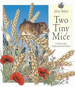 Two Tiny Mice: A Mouse-Eye Exploration of Nature