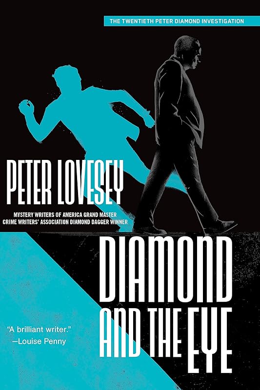 Diamond and the Eye (A Detective Peter Diamond Mystery Book 20) by Peter Lovesey