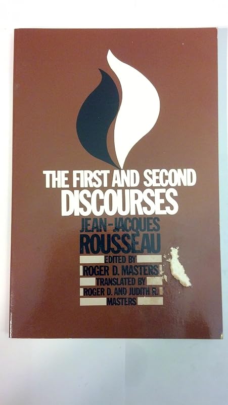 The First and Second Discourses by Jean Jacques Rousseau