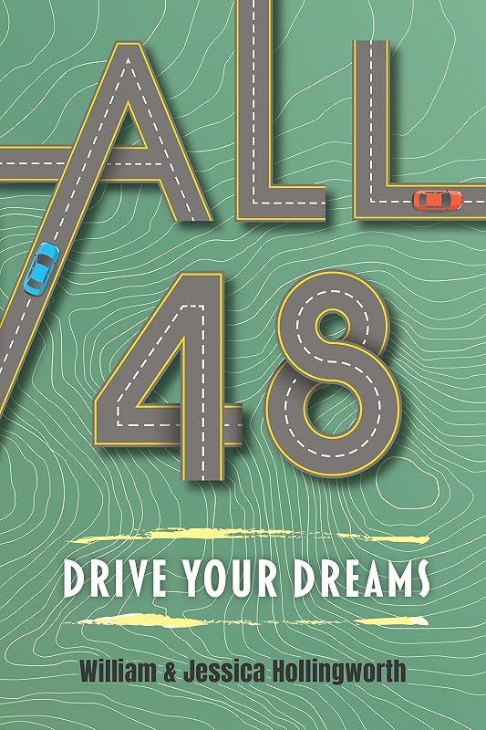 All 48: Drive Your Dreams by Wiliam Hollingworth