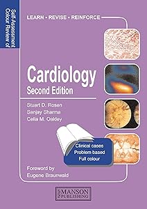 Cardiology: Self-Assessment Colour Review, Second Edition (Medical Self-Assessment Color Review Series) by Stuart Rosen