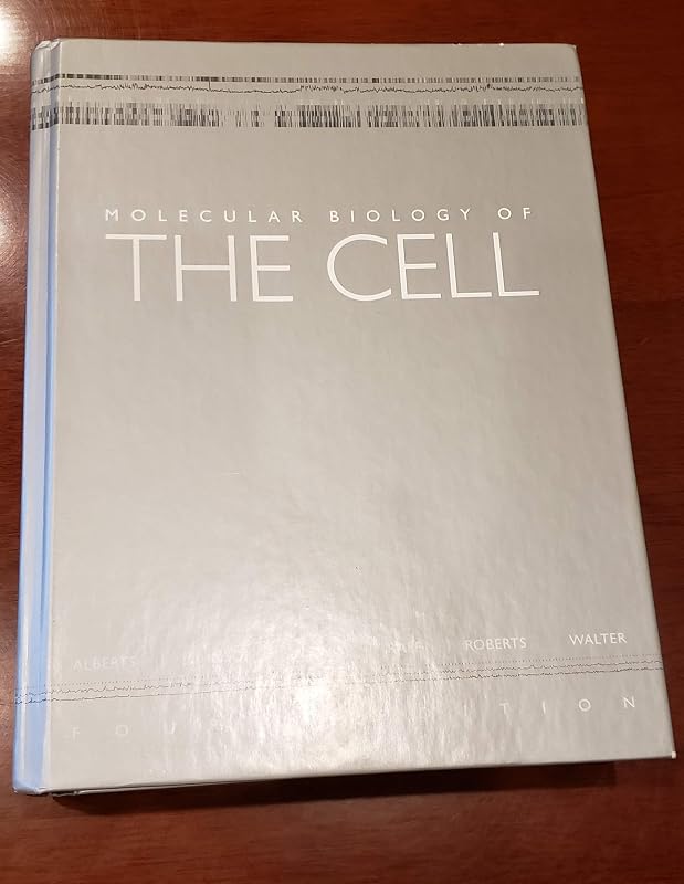 Molecular Biology of the Cell, Fourth Edition by Bruce Alberts