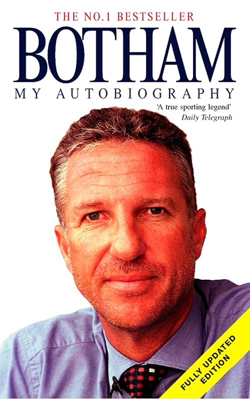 Botham: My Autobiography (Don't Tell Kath) by Ian Botham