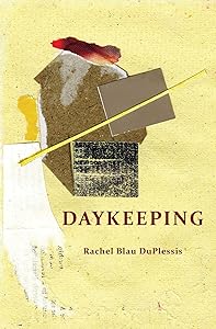 Daykeeping by Rachel Blau DuPlessis