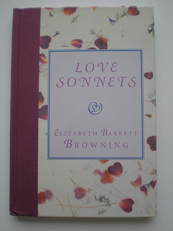 Love sonnets by Elizabeth Barrett Browning