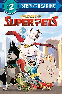 DC League of Super-Pets (DC League of Super-Pets Movie) (Step into Reading)