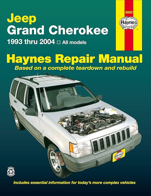 Haynes Manuals N. America, Inc. Jeep Grand Cherokee 1993-2004 by John H. Haynes
