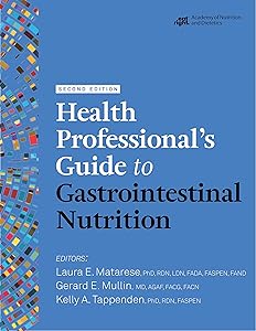 Health Professional's Guide to Gastrointestinal Nutrition, 2nd Ed. by Laura E. Matarese