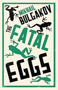 The Fatal Eggs: New Translation