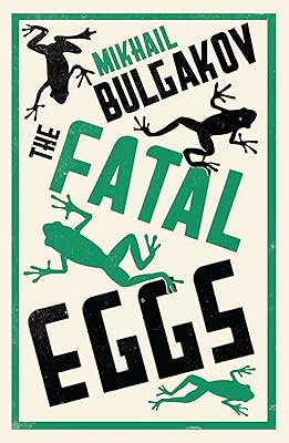 The Fatal Eggs: New Translation
