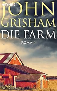 Die Farm: Roman