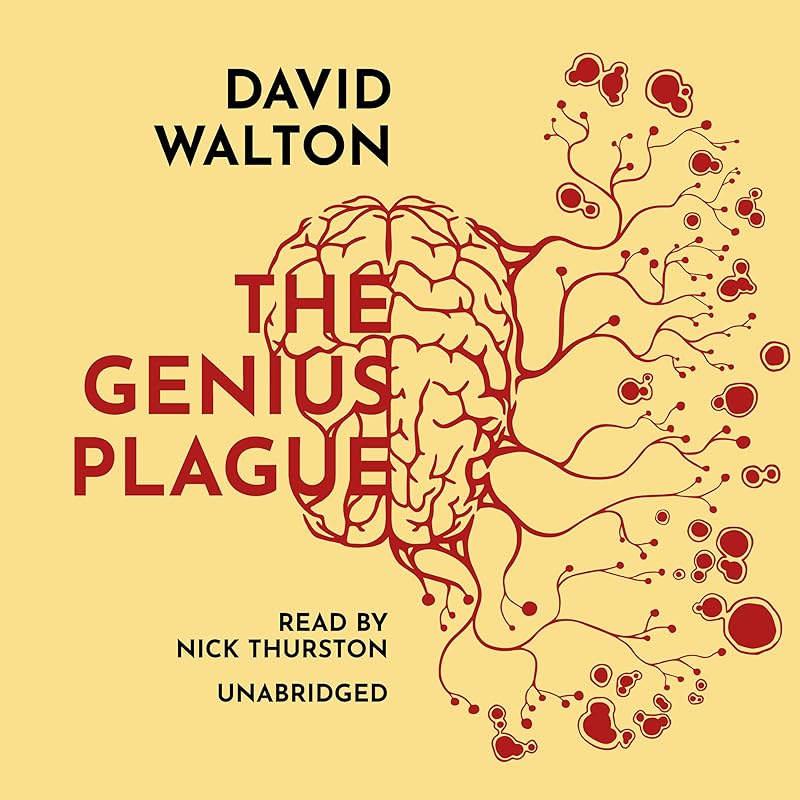 The Genius Plague by David Walton